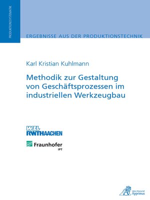 cover image of Methodik zur Gestaltung von Geschäftsprozessen im industriellen Werkzeugbau